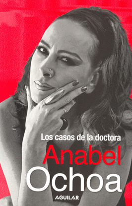 CASOS DE LA DOCTORA ANABEL OCHOA LOS