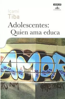ADOLESCENTES QUIEN AMA EDUCA