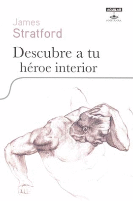 DESCUBRE A TU HEROE INTERIOR