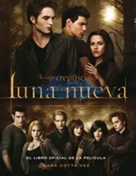 LUNA NUEVA EL LIBRO OFICIAL DE LA PELICULA