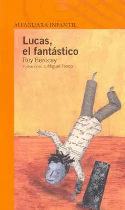 LUCAS EL FANTASTICO
