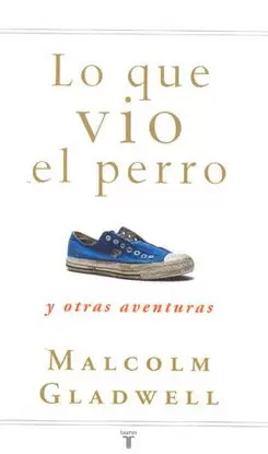 LO QUE VIO EL PERRO