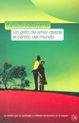 UN GRITO DE AMOR DESDE EL CENTRO DEL MUNDO (BOLSILLO)