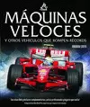 MAQUINAS VELOCES
