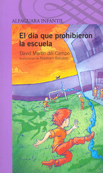 EL DIA QUE PROHIBIERON LA ESCUELA