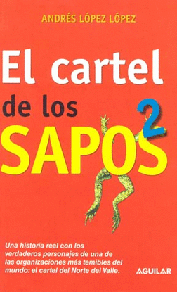 CARTEL DE LOS SAPOS 2, EL