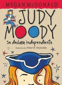 JUDY MOODY SE DECLARA INDEPENDIENTE