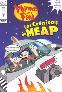 CRONICAS DE MEAP, LAS. PHINEAS Y FERB