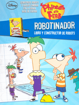 PHINEAS Y FERB ROBOTINADOR LIBRO Y CONSTRUCTOR DE ROBOTS