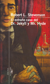 EL EXTRAÑO CASO DEL DR JEKYLL Y MR HYDE