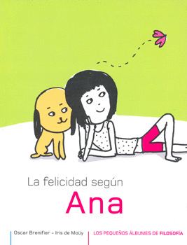 LA FELICIDAD SEGUN ANA