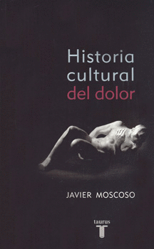 HISTORIA CULTURAL DEL DOLOR