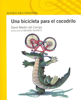 UNA BICICLETA PARA EL COCODRILO