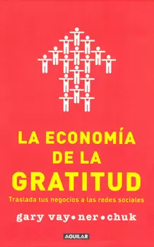 LA ECONOMIA DE LA GRATITUD