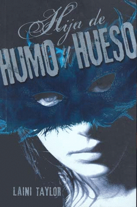 HIJA DE HUMO Y HUESO