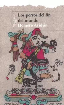 LOS PERROS DEL FIN DEL MUNDO