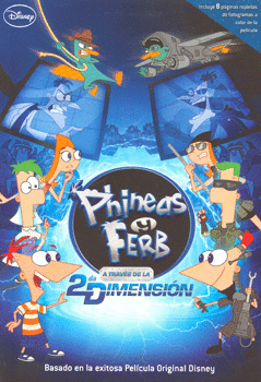 PHINEAS Y FERB A TRAVES DE LA 2DA DIMENSION