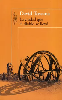 LA CIUDAD QUE EL DIABLO SE LLEVO