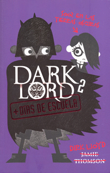 DARK LORD 2 MAS DIAS DE ESCUELA
