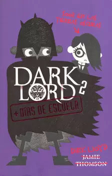 DARK LORD 2 MAS DIAS DE ESCUELA