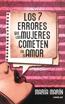 LOS 7 ERRORES QUE LAS MUJERES COMETEN EN EL AMOR