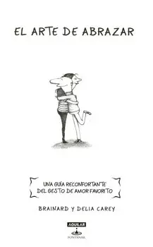 ARTE DE ABRAZAR, EL