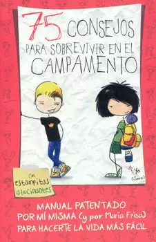 SETENTA Y CINCO CONSEJOS PARA SOBREVIVIR EN EL CAMPAMENTO