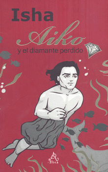 AIKO Y EL DIAMANTE PERDIDO