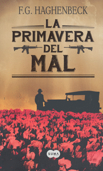 LA PRIMAVERA DEL MAL