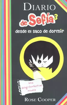 DIARIO DE SOFÍA 3 DESDE EL SACO DE DORMIR