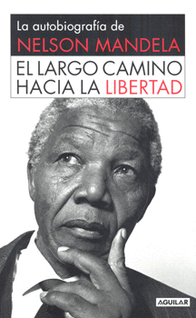 EL LARGO CAMINO HACIA LA LIBERTAD