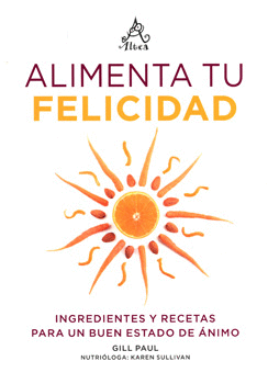 ALIMENTA TU FELICIDAD