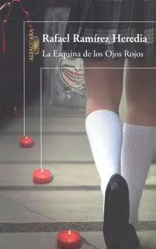 LA ESQUINA DE LOS OJOS ROJOS