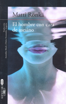 EL HOMBRE CON CARA DE ASESINO