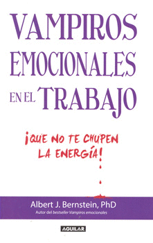 VAMPIROS EMOCIONALES EN EL TRABAJO