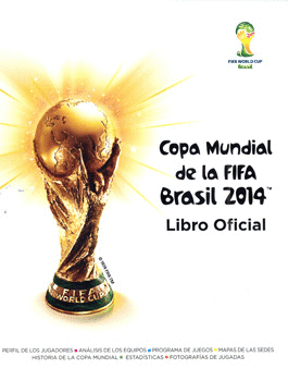 COPA MUNDIAL DE LA FIFA BRASIL 2014 LIBRO OFICIAL