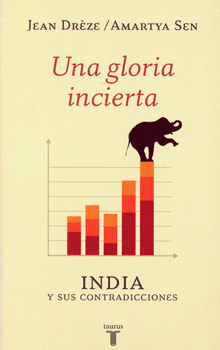 UNA GLORIA INCIERTA INDIA Y SUS CONTRADICCIONES