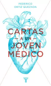 CARTAS A UN JOVEN MÉDICO