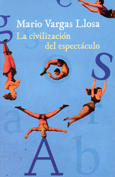 CIVILIZACION DEL ESPECTACULO, LA