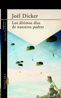 ULTIMOS DIAS DE NUESTROS PADRES, LOS