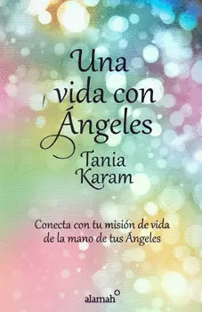 UNA VIDA CON ANGELES