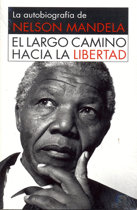 LARGO CAMINO HACIA LA LIBERTAD, EL