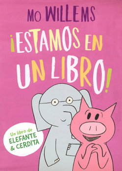 ESTAMOS EN UN LIBRO (ELEFENTA Y CERDITA)