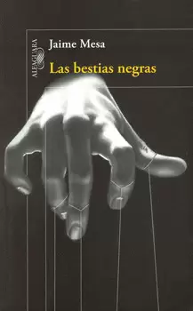 LAS BESTIAS NEGRAS