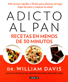 ADICTO AL PAN RECETAS EN MENOS DE 30 MINUTOS