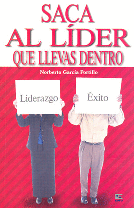 SACA AL LIDER QUE LLEVAS DENTRO