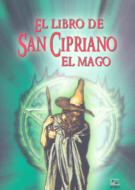 LIBRO DE SAN CIPRIANO EL MAGO, EL