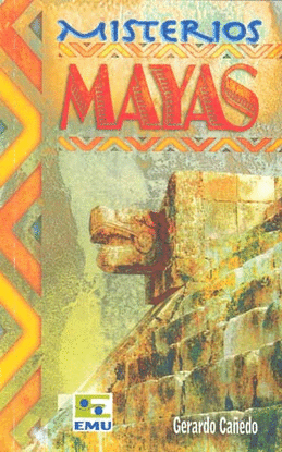 MISTERIOS MAYAS
