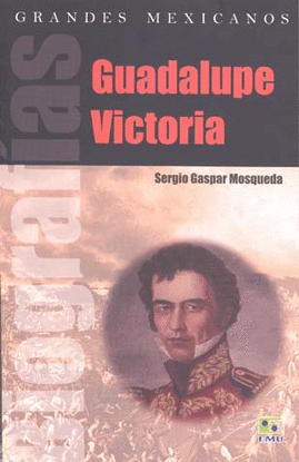 GUADALUPE VICTORIA