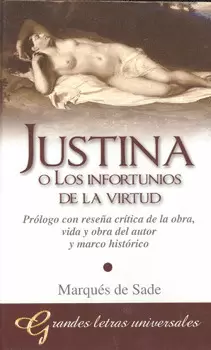 JUSTINA O LOS INFORTUNIOS DE LA VIRTUD